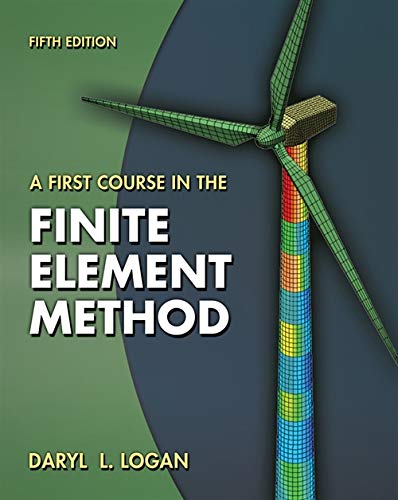 A First Course in the Finite Element Method 5th Edition