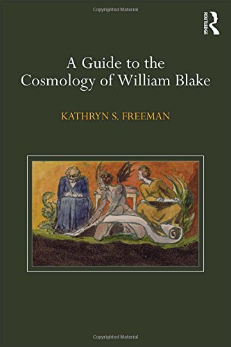 A Guide to the Cosmology of William Blake 1st Edition