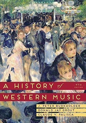 A History Of Western Music 9Th Edition