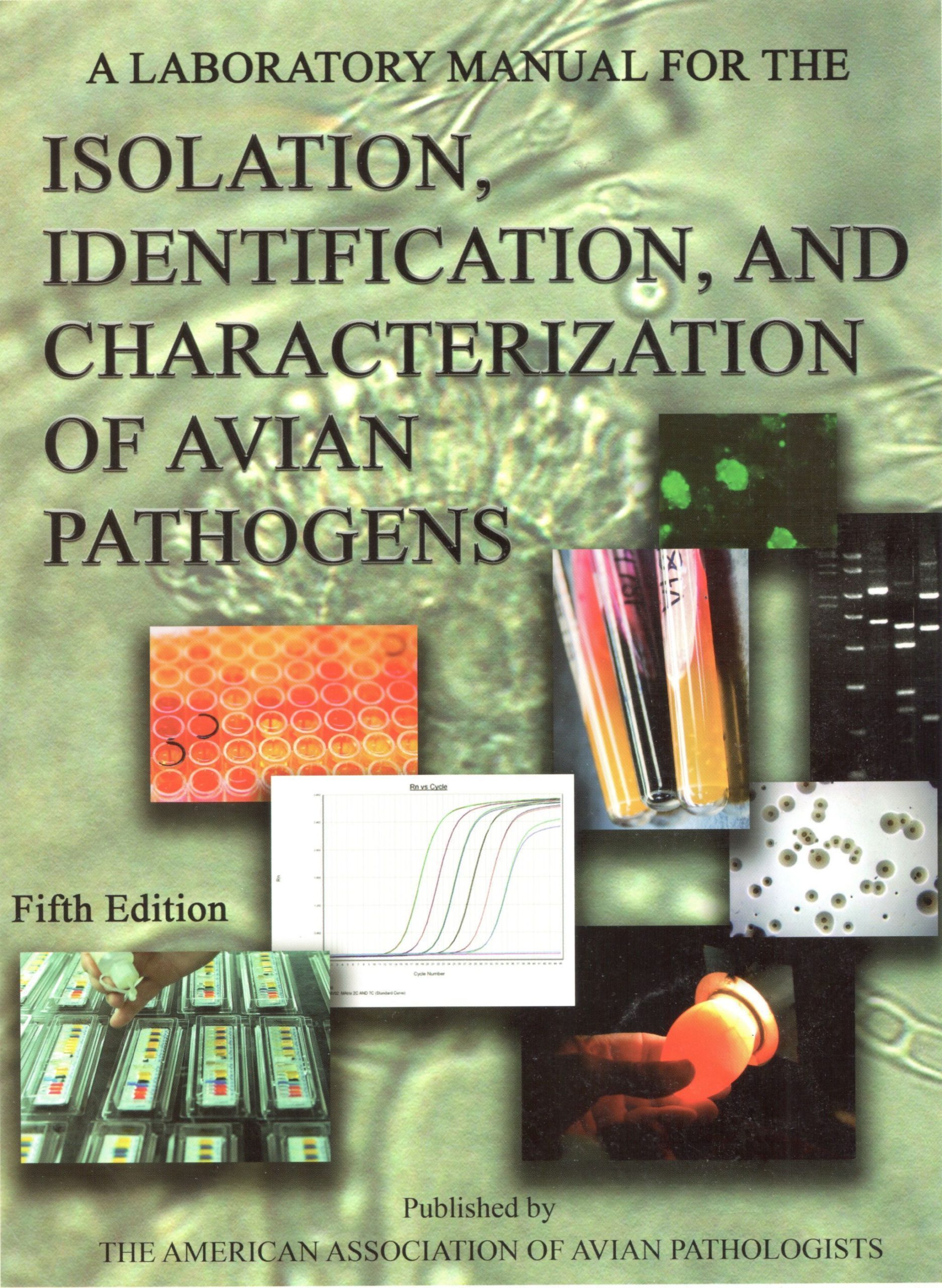 A Laboratory Manual For The Isolation Identification And Characterization Of Avian Pathogens 5Th Edition