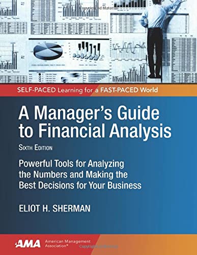 A Manager?s Guide to Financial Analysis (6th Edition)
