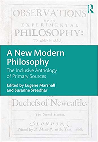 A New Modern Philosophy: The Inclusive Anthology of Primary Sources