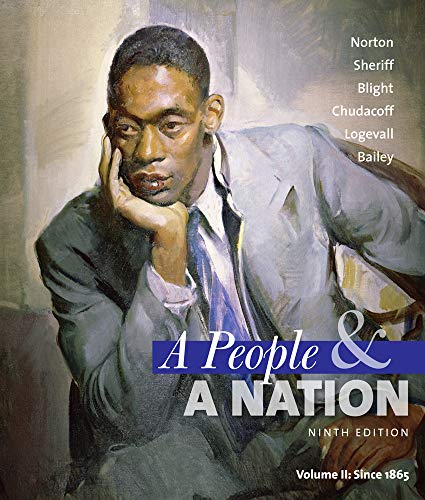 A People and a Nation: A History of the United States, Volume II: Since 1865 9th Edition