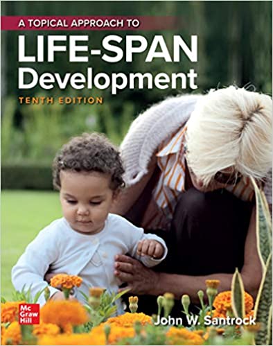 A Topical Approach to Life-Span Development 10th Edition
