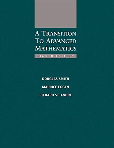 A Transition to Advanced Mathematics 8th Edition