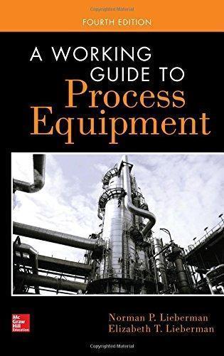 A Working Guide To Process Equipment 4Th Edition
