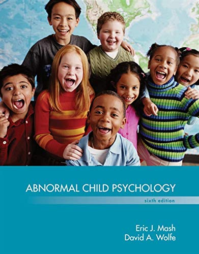 Abnormal Child Psychology (6th Edition)