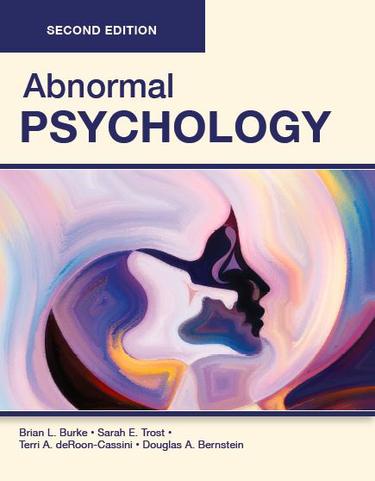 Abnormal Psychology 2nd Edition by Brian Burke