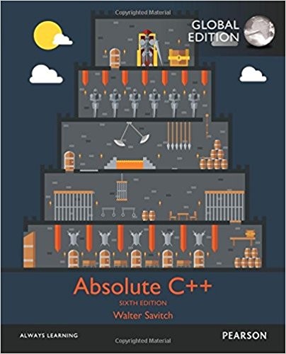 Absolute C++ 6th Global Edition by Walter Savitch
