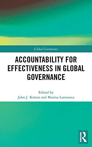 Accountability for Effectiveness in Global Governance 1st Edition
