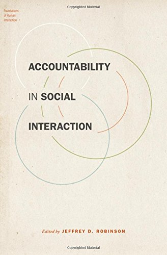 Accountability in Social Interaction (Foundations of Human Interaction) 1st Edition