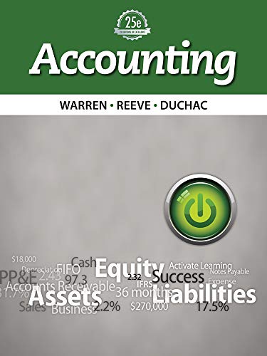 Accounting (25th Edition) ? Warren, Reeve, Duchac