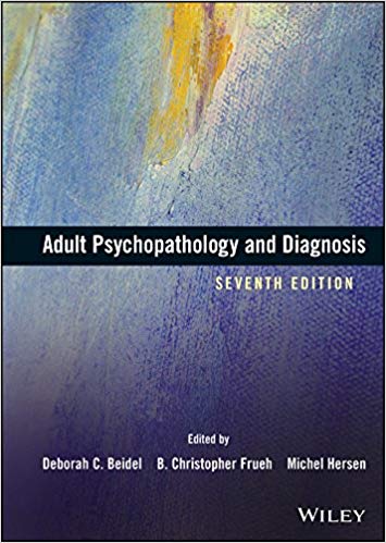 Adult Psychopathology And Diagnosis 7Th Edition