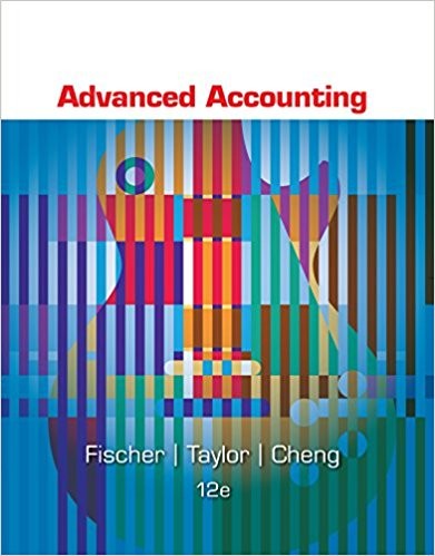 Advanced Accounting 12th Edition by Fischer