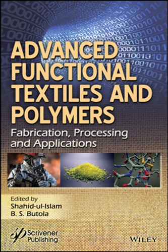 Advanced functional textiles and polymers : fabrication, processing and applications
