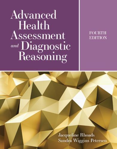Advanced Health Assessment And Diagnostic Reasoning 4Th Edition