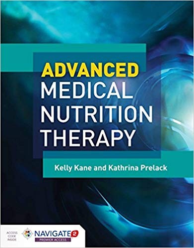 Advanced Medical Nutrition Therapy by Kelly Kane