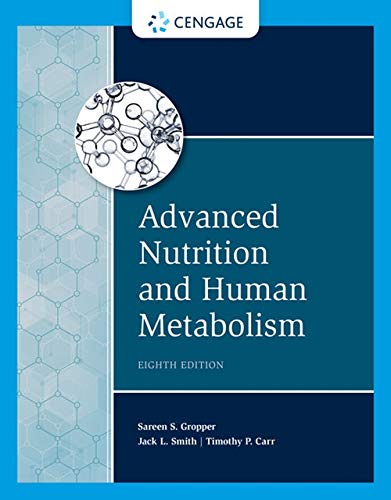Advanced Nutrition &amp; Human Metabolism