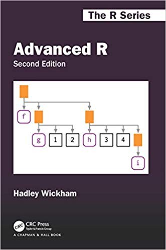 Advanced R, Second Edition by Hadley Wickham