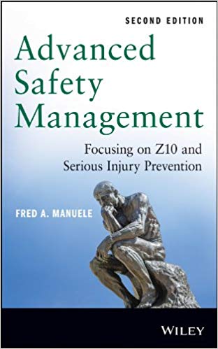 Advanced Safety Management: Focusing on Z10 and Serious Injury Prevention 2nd Edition