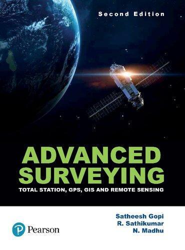 Advanced Surveying Total Station Gps Gis And Remote Sensing 2Nd Edition