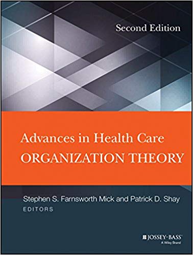 Advances in Health Care Organization Theory 2nd Edition