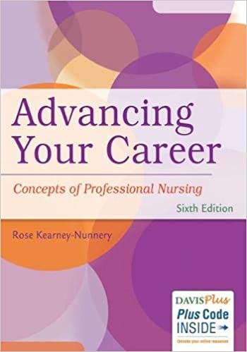 Advancing Your Career Concepts In Professional Nursing
