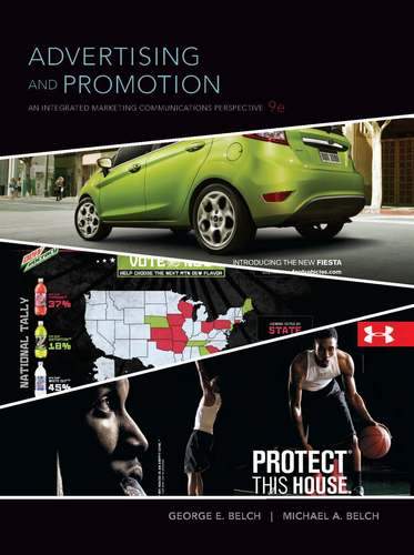 Advertising And Promotion An Integrated Marketing Communications Perspective 9Th Edition