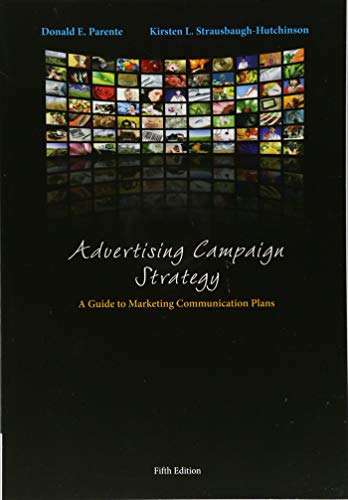 Advertising Campaign Strategy: A Guide to Marketing Communication Plans 5th Edition