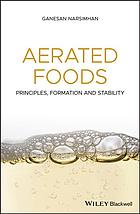 Aerated foods : principles, formation and stability
