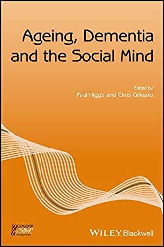 Ageing Dementia And The Social Mind