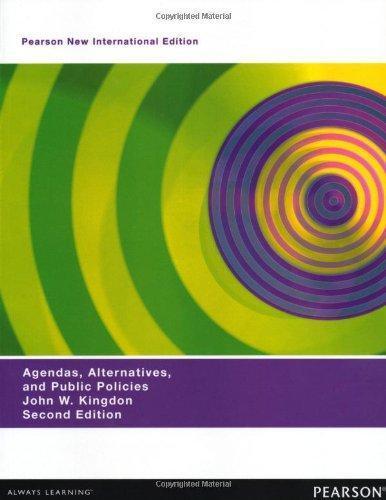Agendas Alternatives And Public Policies Update With An Epilogue On Health Care