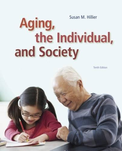 Aging The Individual And Society 10Th Edition