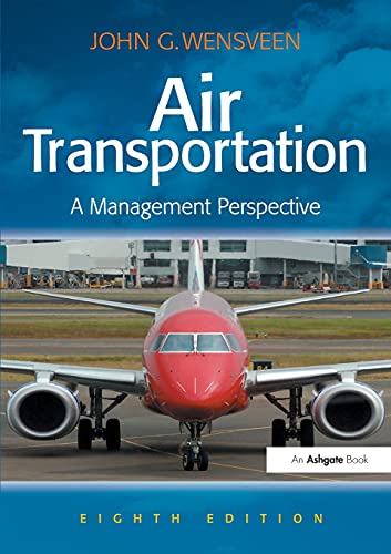 Air Transportation: A Management Perspective 8th Edition
