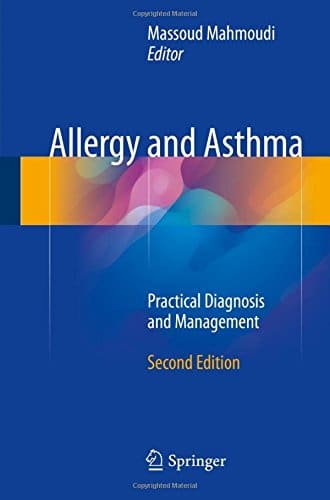 Allergy and Asthma: Practical Diagnosis and Management