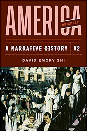 America: A Narrative History (Brief Eleventh Edition) (Vol. Volume 2) 11th Edition
