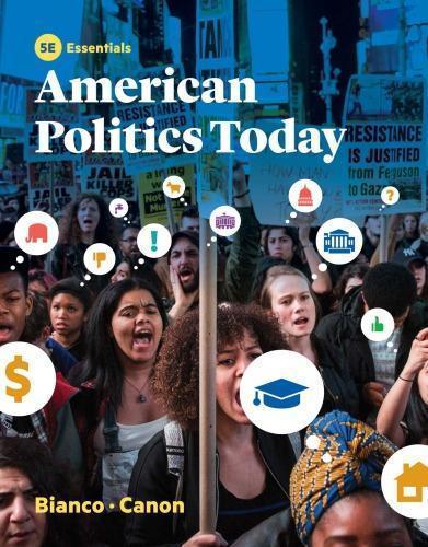 American Politics Today 5Th Edition Essentials