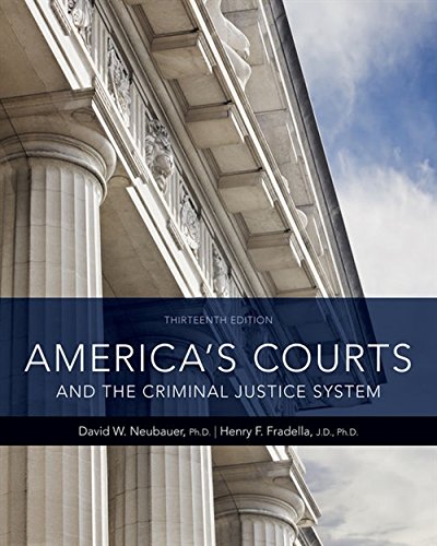 America?s Courts and the Criminal Justice System (13th Edition)