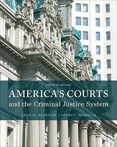 America's Courts and the Criminal Justice System 12th Edition