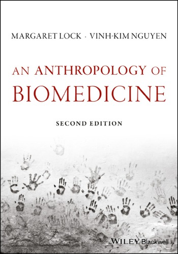 An Anthropology of Biomedicine