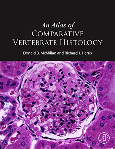 An Atlas Of Comparative Vertebrate Histology