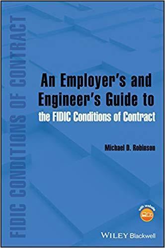 An Employers And Engineers Guide To The Fidic Conditions Of Contract