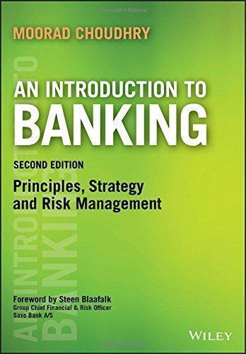 An Introduction To Banking Principles Strategy And Risk Management 2Nd Edition