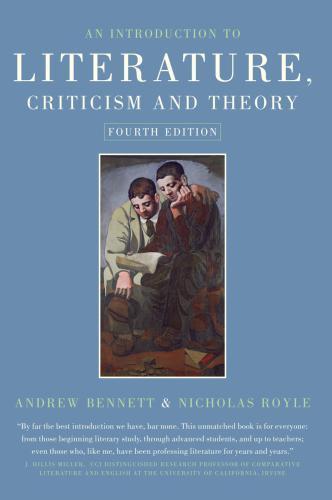 An Introduction To Literature Criticism And Theory 4Th Edition