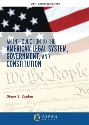 An Introduction to the American Legal System, Government, and Constitutional Law- eBook