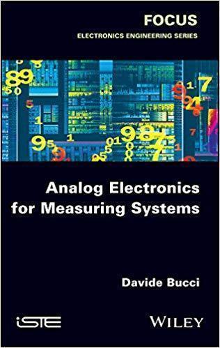 Analog Electronics For Measuring Systems