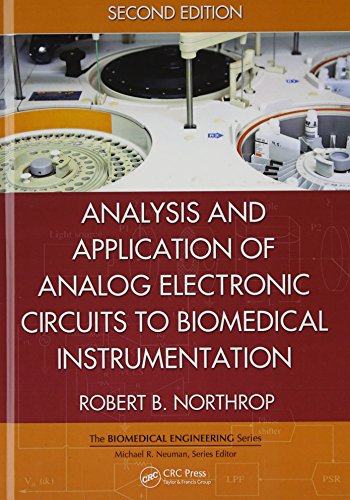 Analysis and Application of Analog Electronic Circuits to Biomedical Instrumentation 2nd Edition