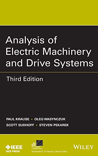 Analysis of Electric Machinery and Drive Systems (3rd Edition)