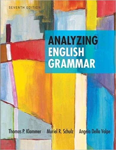 Analyzing English Grammar 7th Edition by Thomas P. Klammer