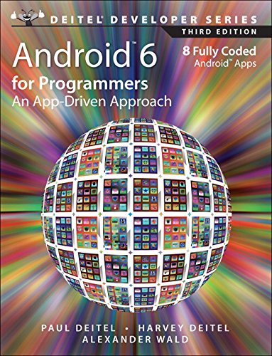 Android 6 for Programmers: An App-Driven Approach (3rd Edition)
